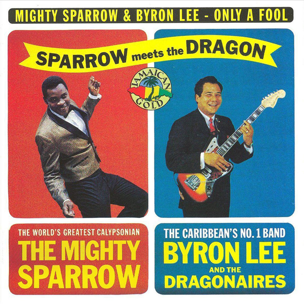 Mighty Sparrow & Byron Lee and the Dragonaires